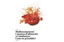 Taula rodona sota el títol 'Malbaratament i manca d’aliments a Catalunya: Com és possible?'.